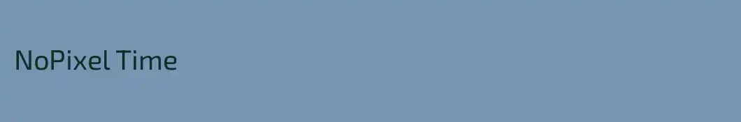 NoPixel Time